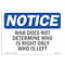 Signmission OSHA Notice, 5" Height, War Does Not Determine Who Is Right Only Sign, 7" X 5", Landscape OS-NS-D-57-L-18896 - alternate 1
